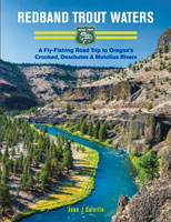 Redband Trout Waters: A fly-fishing road trip to Oregon's Crooked, Deschutes and Metolius Rivers