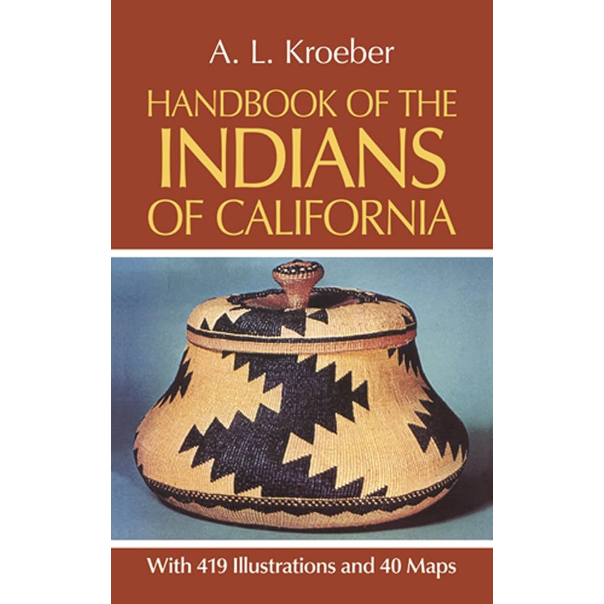 Handbook of the Indians of California