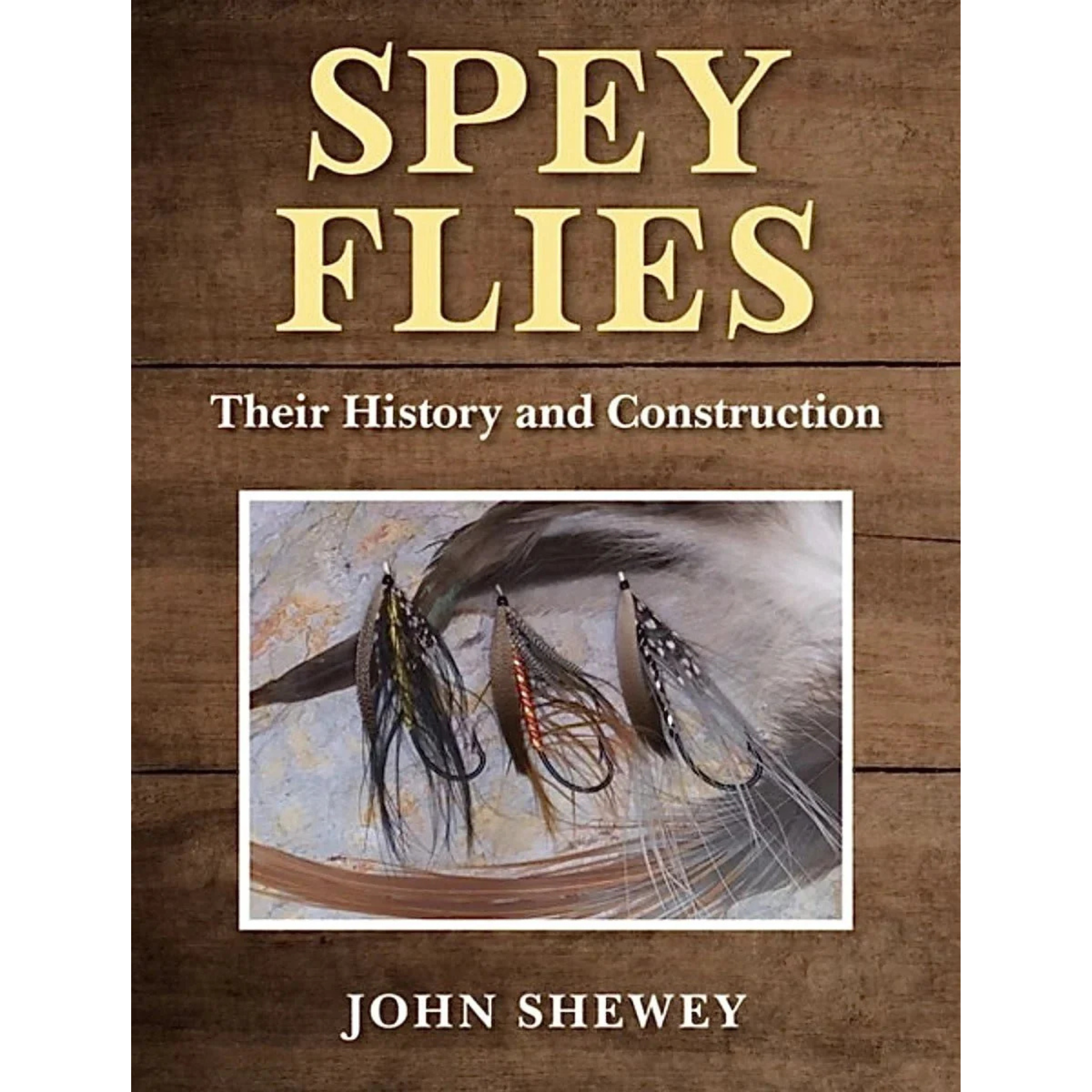 Spey Flies, Their History and Construction