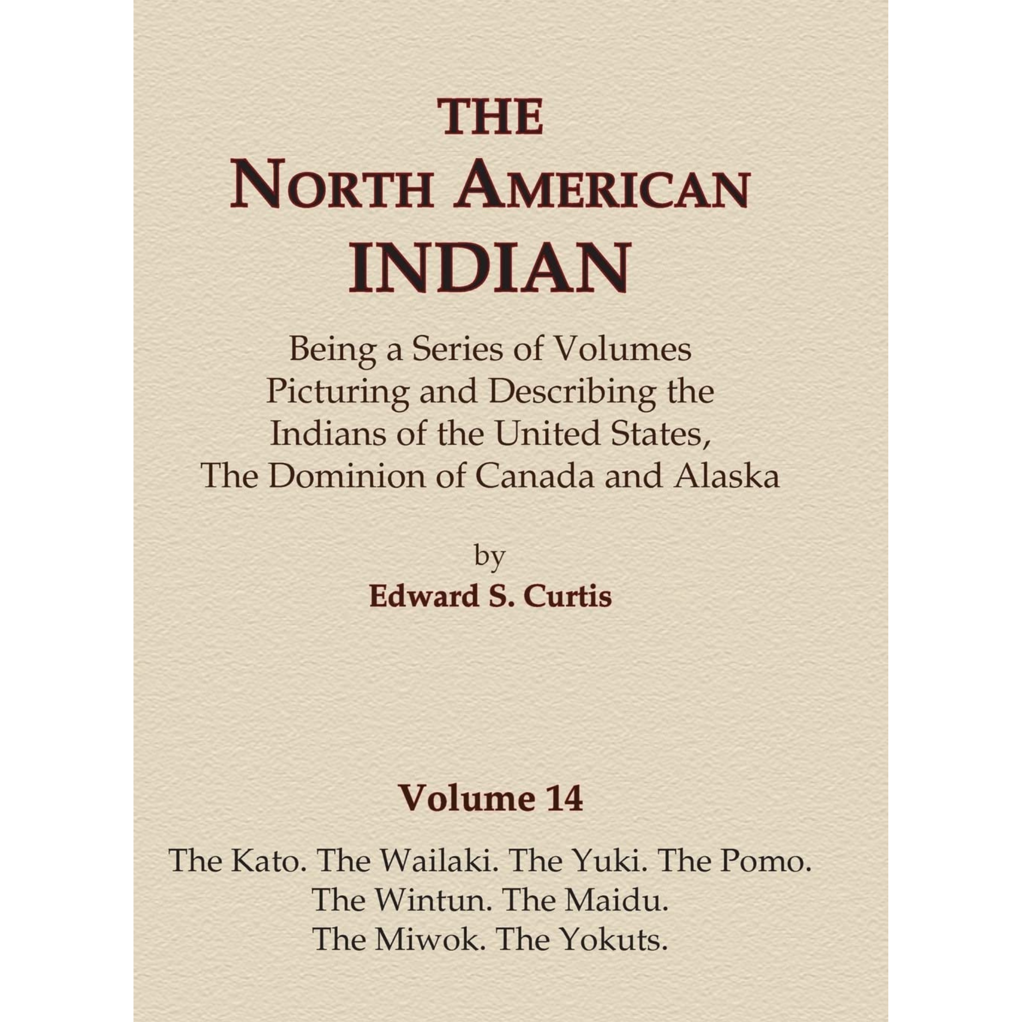 The North American Indian Volume 14