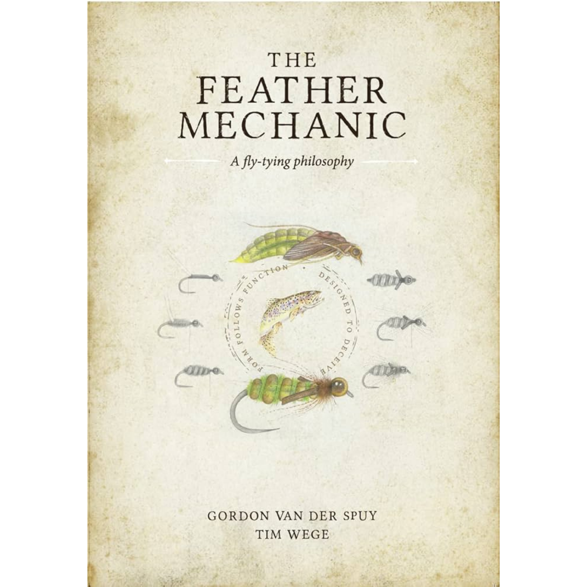 The Feather Mechanic Revised & Updated