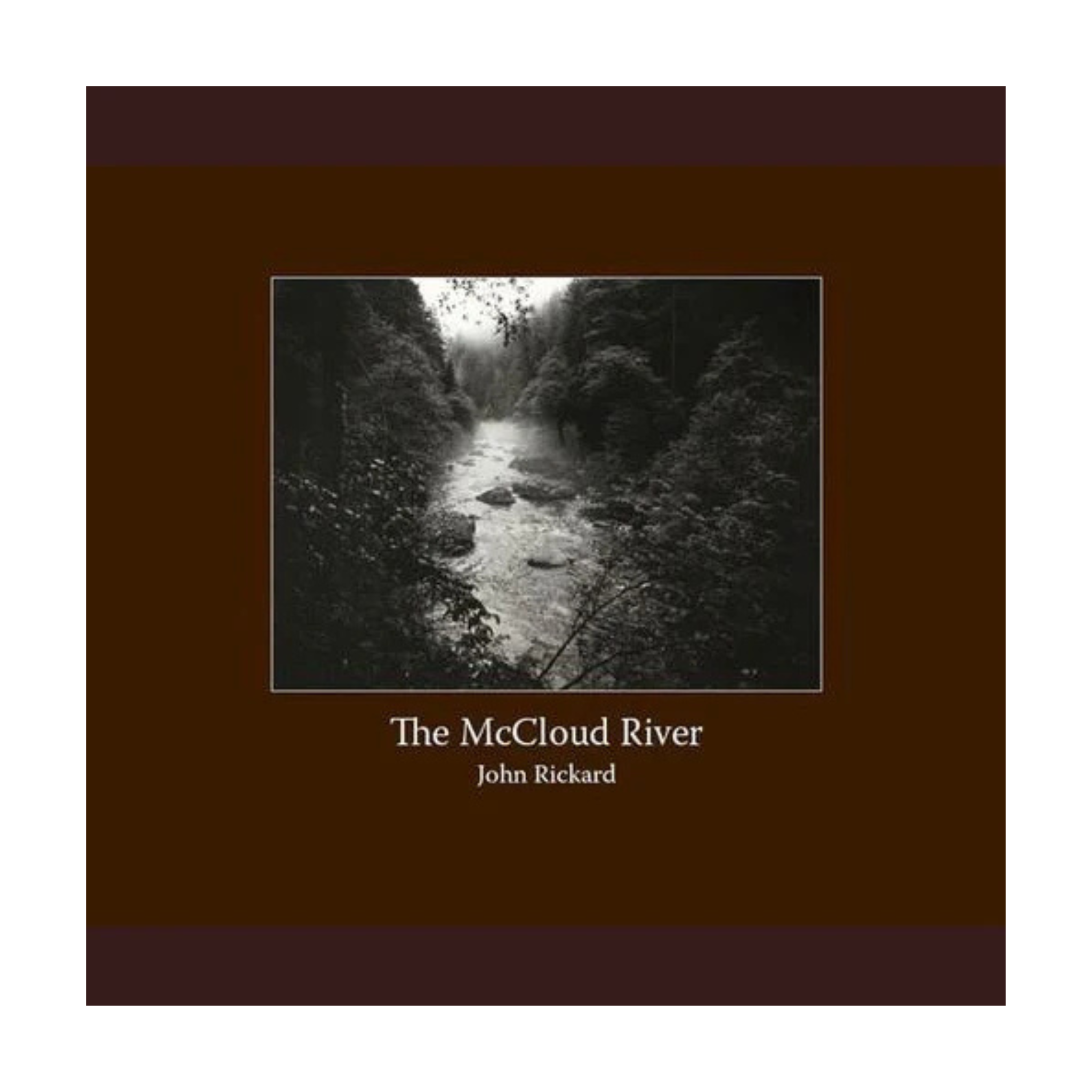 McCloud River a Book by John Rickard