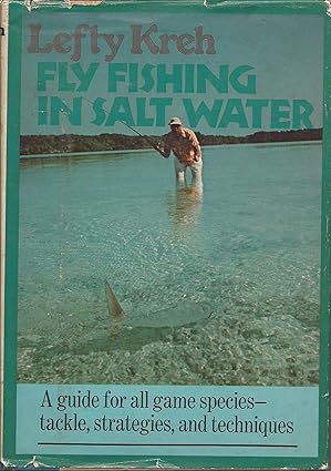 Lefty Kreh: Fly Fishing in Saltwater