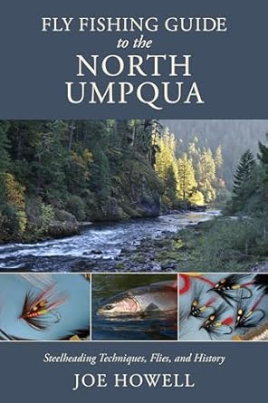 Fly Fishing Guide to the Northern Umpqua