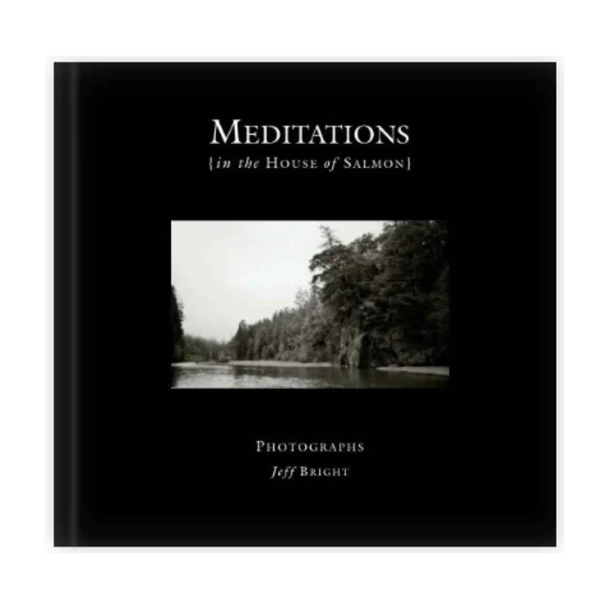 Meditations: In the House of Salmon
