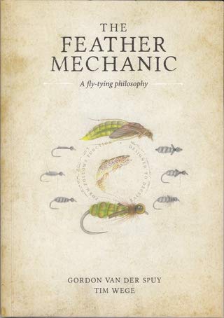 The Feather Mechanic Revised & Updated