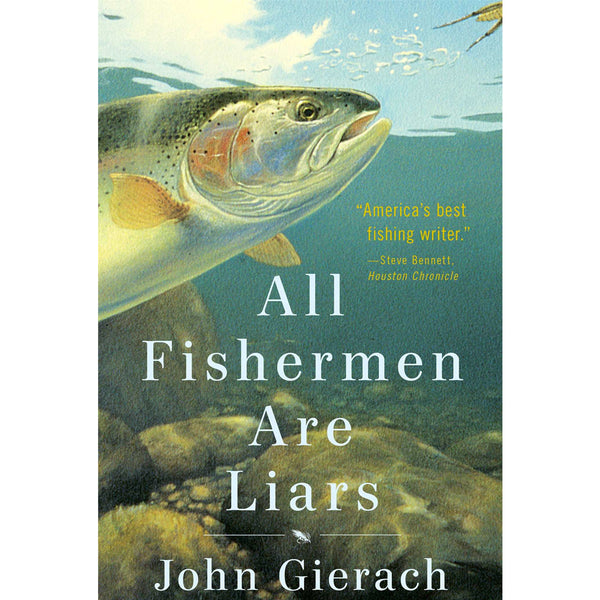 All Fishermen Are Liars