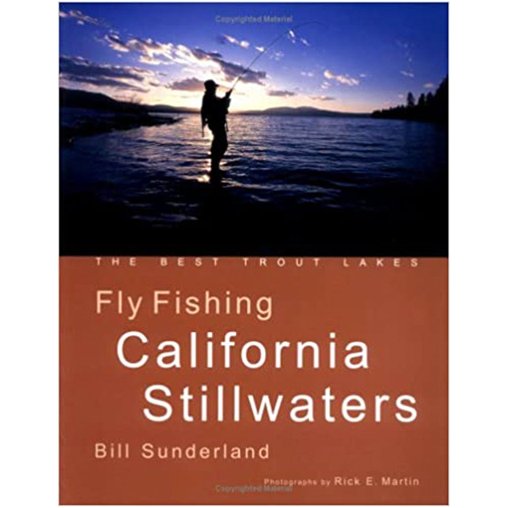 Fly Fishing California's Stillwaters – Lost Coast Outfitters