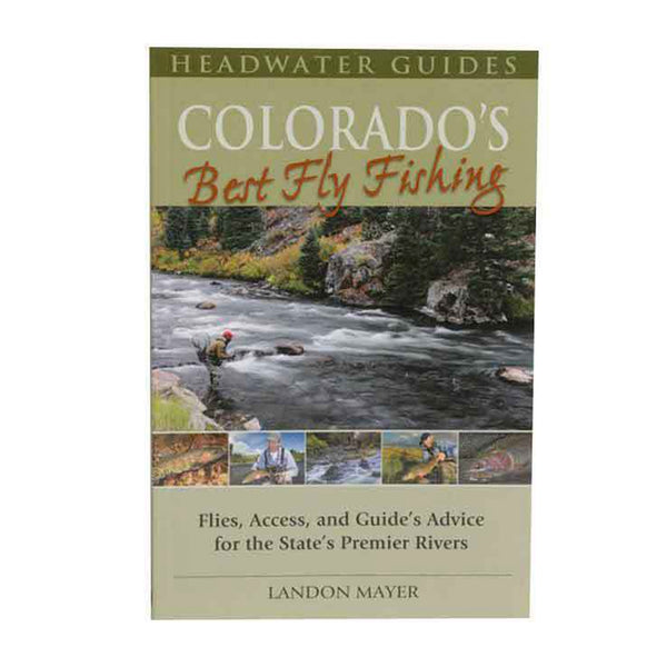 Colorado's Best Fly Fishing