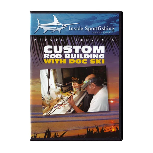 Custom Rod Building With Doc Ski DVD